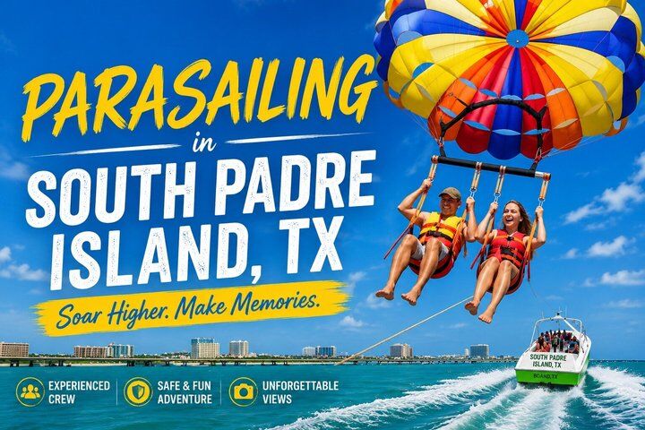 Migliori tour ed esperienze a Padre Island Texas 19 Parasailing Adventure in South Padre Island